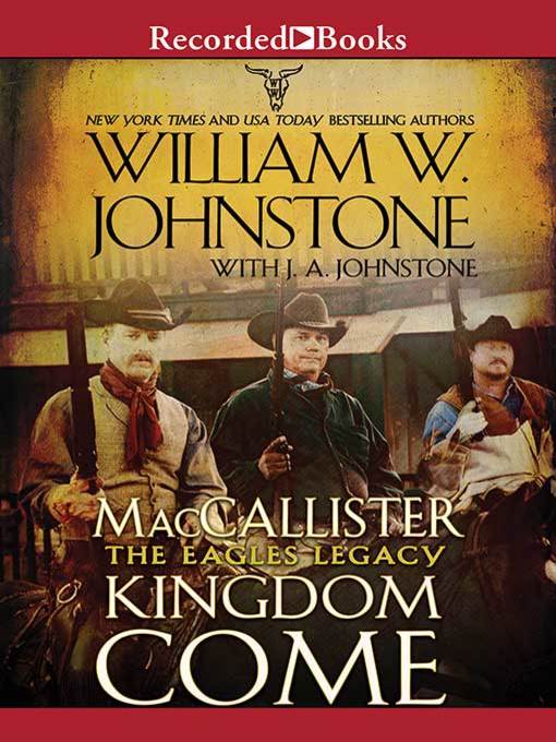 Title details for Kingdom Come by William W. Johnstone - Available